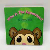 Who Is The Squatchie (boardbook)