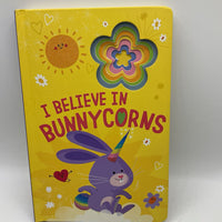 I Believe in Bunnycorns (Boardbook)