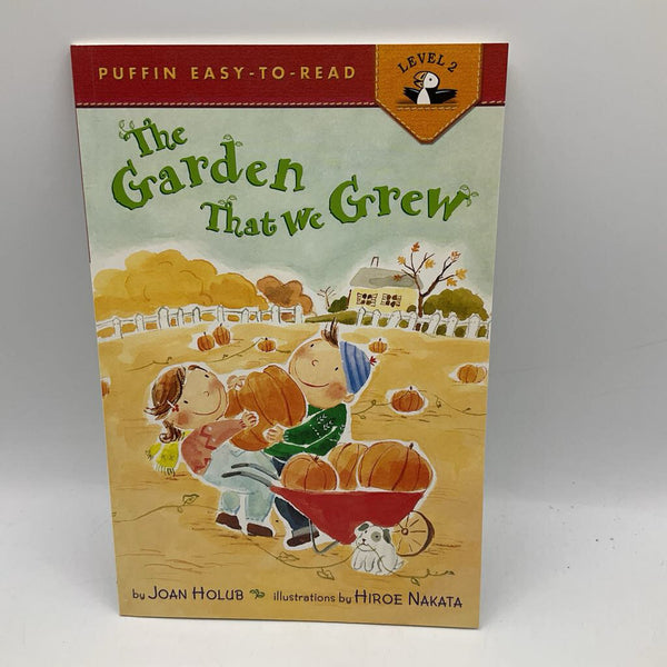 The Garden That We Grew Reader Level 2(paperback)
