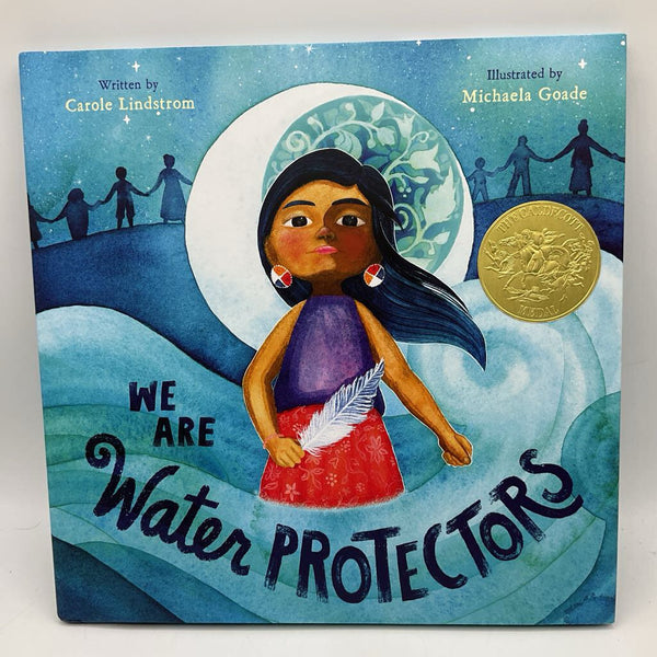 We Are Water Protectors (hardcover)
