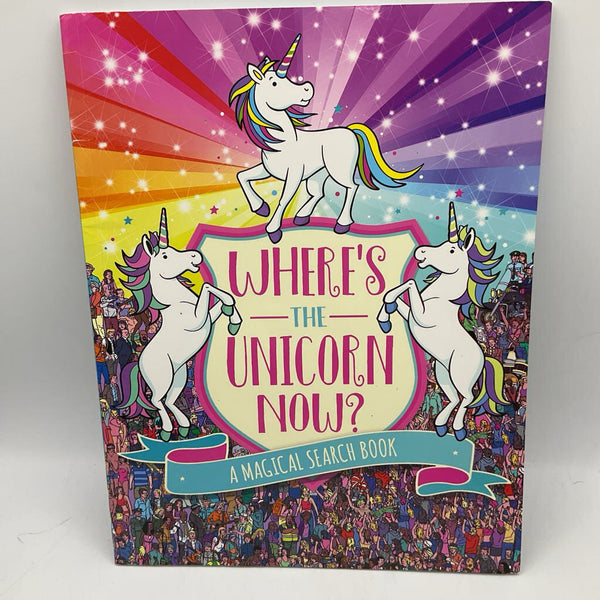 Where's The Unicorn Now (paperback)