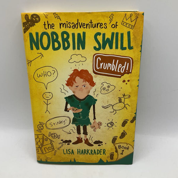 The Misadventures Of Nobbin Swill (hardcover)