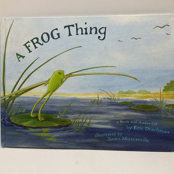A Frog Thing (hardcover)