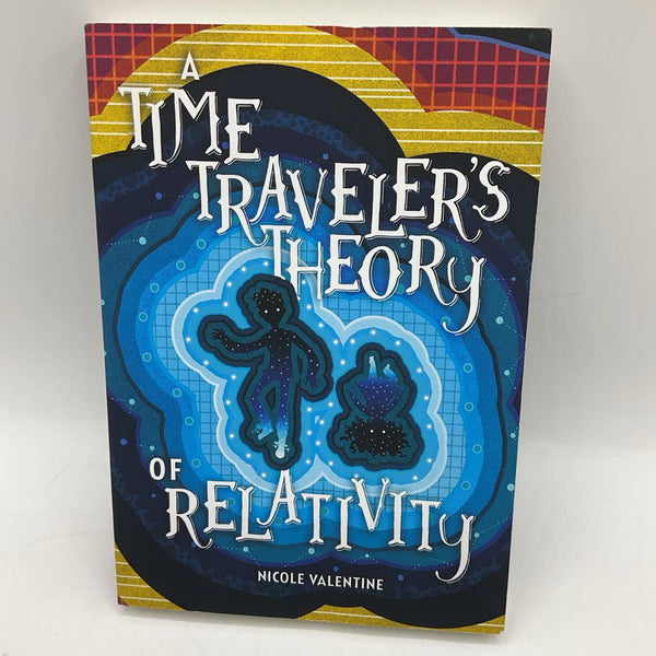 A Time Traveler's Theory Of Relativity (paperback)