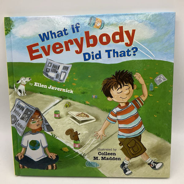 What If Everybody Did That? (hardcover)