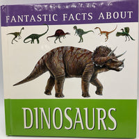 Fantastic Facts About Dinosaurs (hardcover)