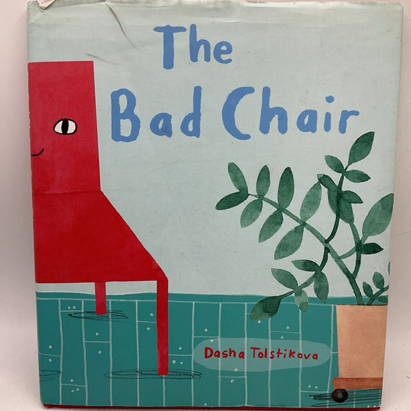The Bad Chair (hardcover)