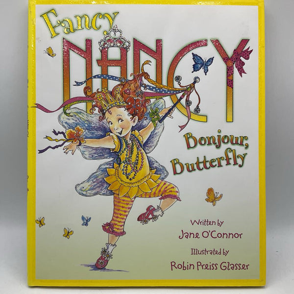 Fancy Nancy: Bonjour Butterfly (hardcover)