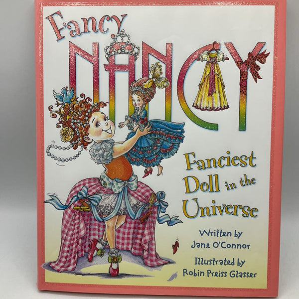 Fancy Nancy: Fanciest Doll In The Universe (hardcover)