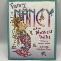 Fancy Nancy & The Mermaid Ballet (hardcover)