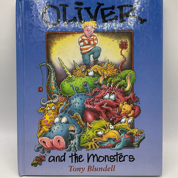 Oliver And The Monsters (hardcover)