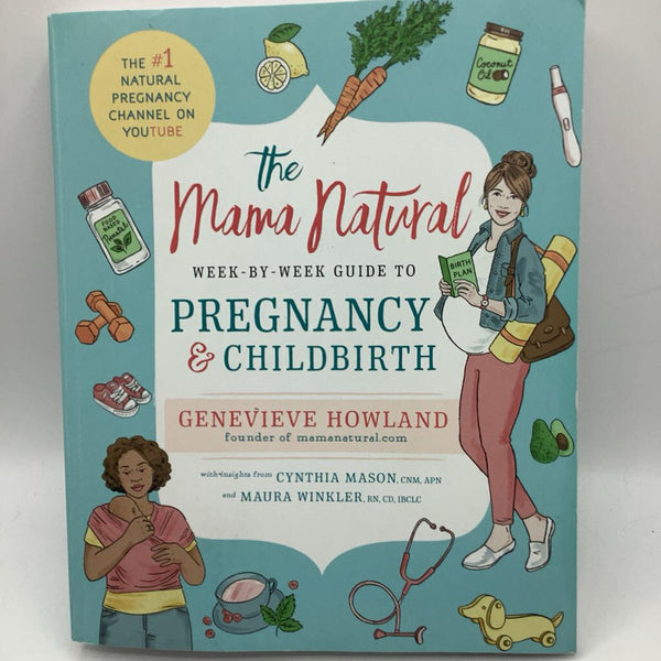 The Mama NaturalWeek-By-Week Guide To Pregnancy & Childbirth (paperback)