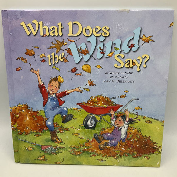 What Does The Wind Say? (hardcover)