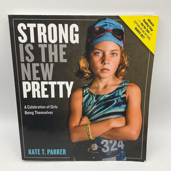 Strong Is The New Pretty (paperback)