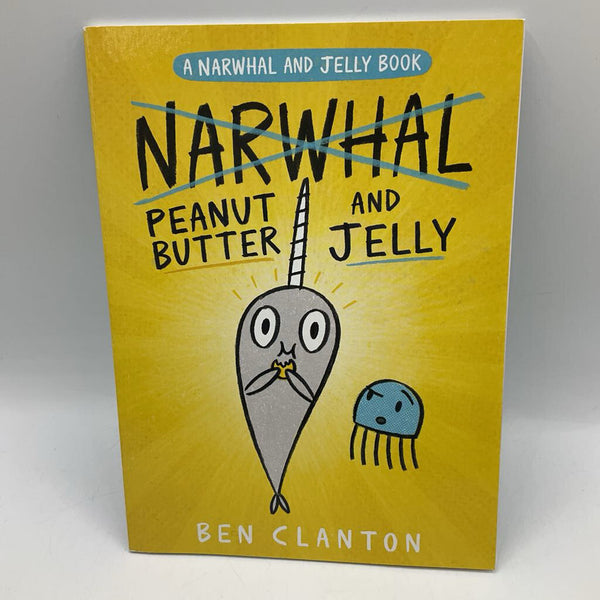 Narwhal Peanut Butter & Jelly (paperback)