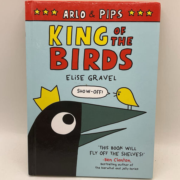 Arlo & Pips King Of The Birds (hardcover)