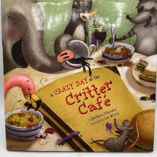 A Crazy Day At The Critter Caf'e (hardcover)