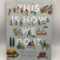 This Is How We Do It (hardcover)