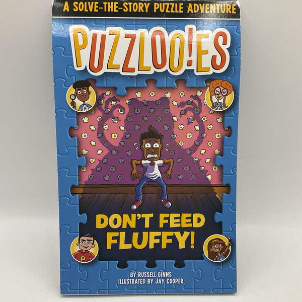 Puzzlooies Don't Feed Flufy! A Solve-The-Story Puzzle Adventure (paperback)