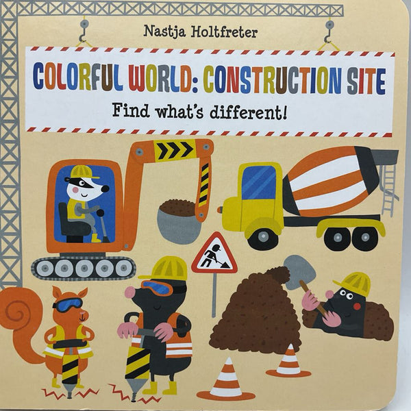Colorful World: Construction Site Find What's Different! (board book)