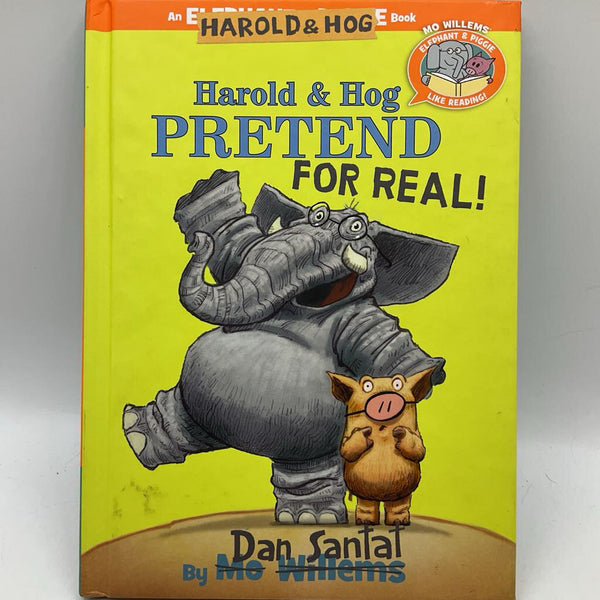 Harold & Hog Pretend For Real! (hard cover)
