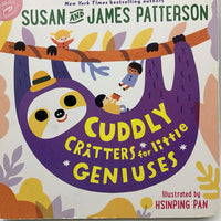 Cuddly Critters For Little Geniuses (boardbook)