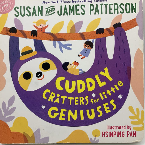 Cuddly Critters For Little Geniuses (boardbook)