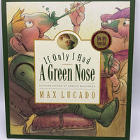If Only I Had A Green Nose (hardcover)