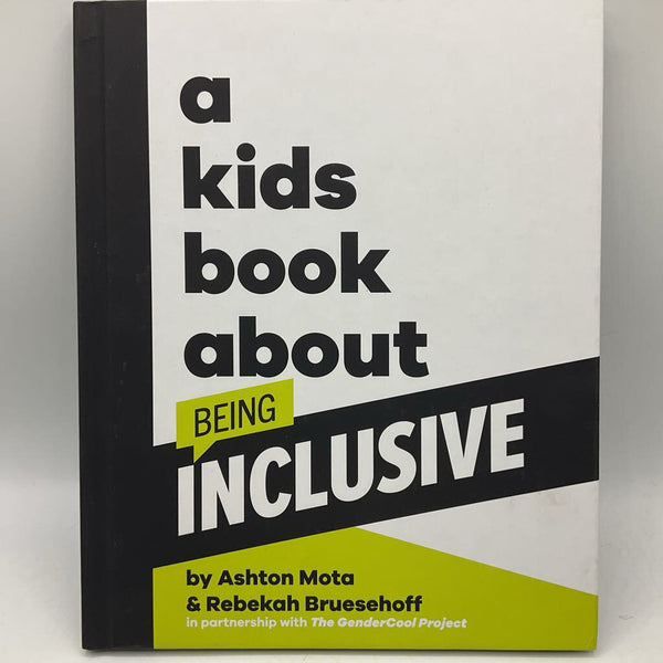 A Kids Book About Being Inclusive (hardcover)