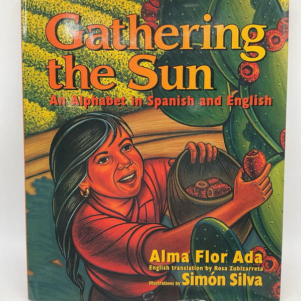 Gathering The Sun (hardcover)