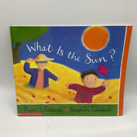What Is The Sun (paperback)