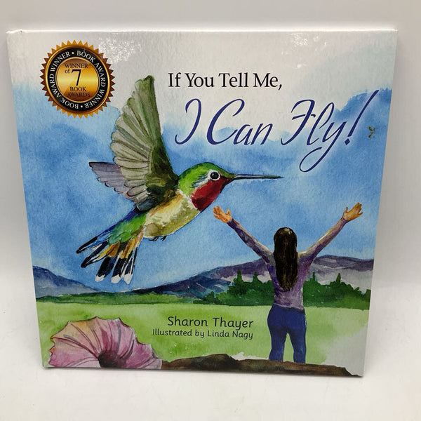 If You Tell Me, I Can Fly (hardcover)