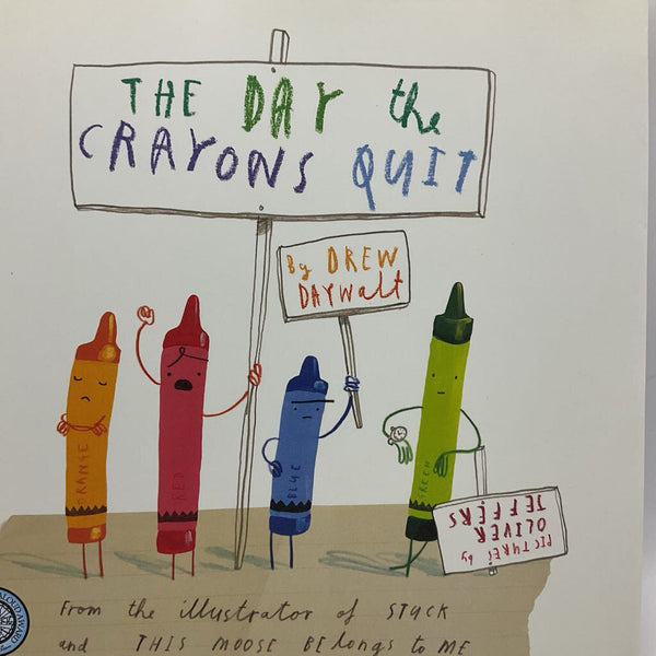 The Day The Crayons Quit (hardcover)