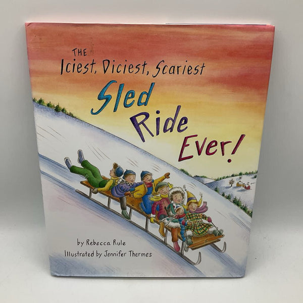 The Iciest, Deceits, Scariest Sled Ride Ever (Hardcover)