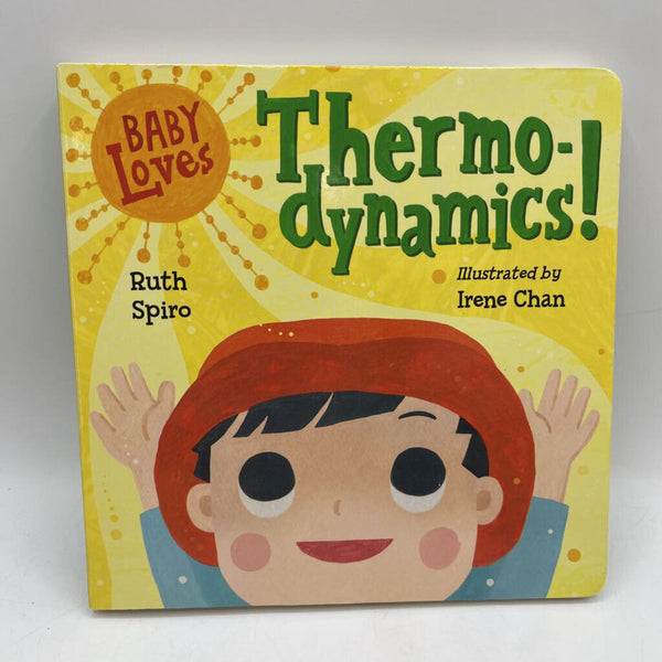 Baby Loves Thermo-Dynamics (boardbook)
