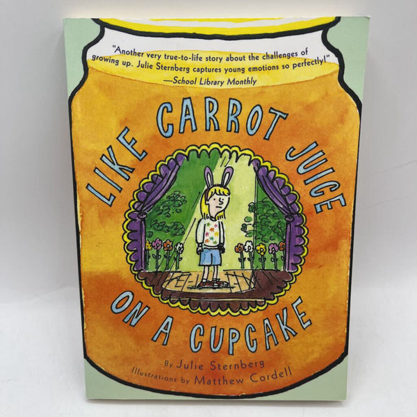 Like Carrot Juice On A Cupcake (paperback)