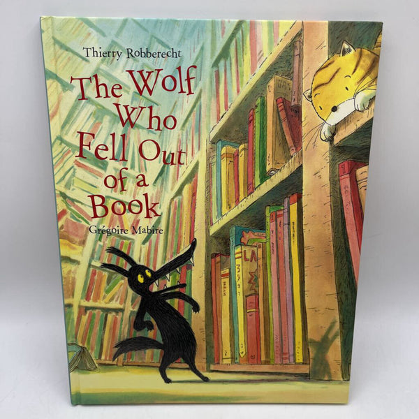 The Wolf Who Fell out Of A Book (Hardcover)