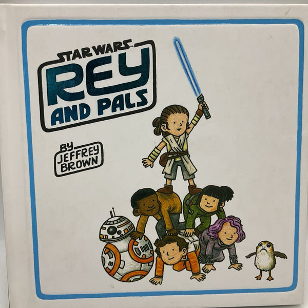 Star Wars Rey & Pals (hardcover)