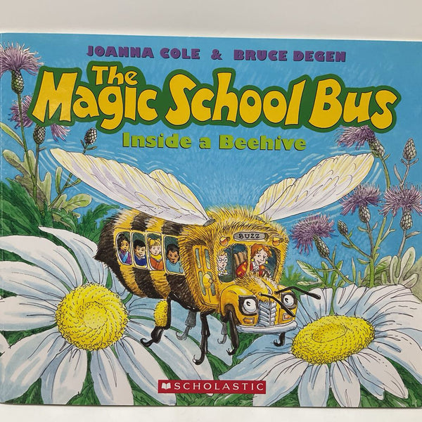 The Magic School Bus: Inside A Beehive (paperback)