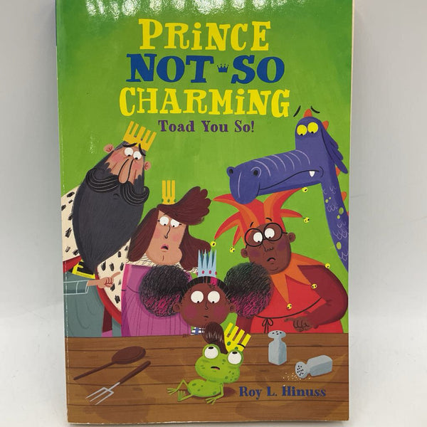 Prince Not So Charming: Toad You So(paperback)