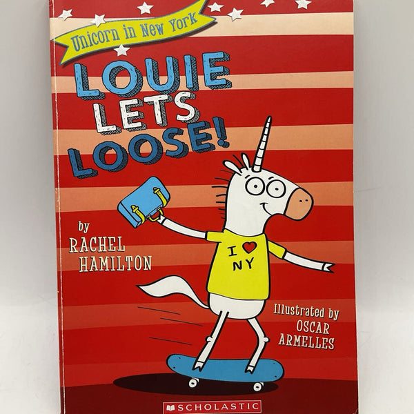 Louie Lets Loose (paperback)