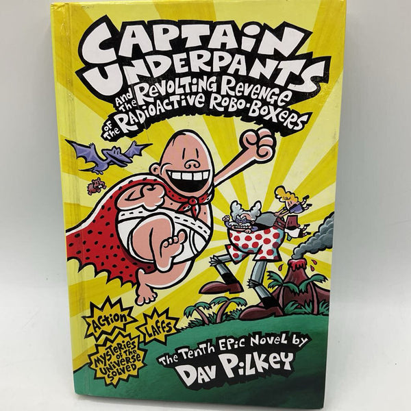 Captain Underpants And The Revolting Revenge Of The Radioactive Robo-Boxers (hardcover)
