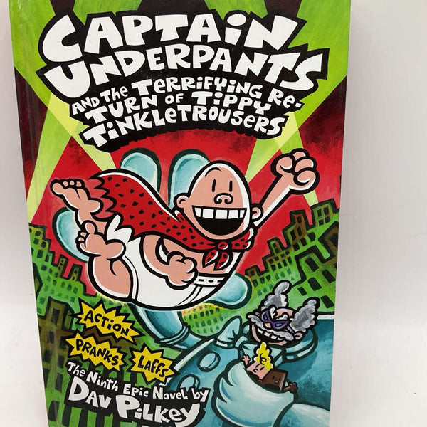 Captain Underpants And The Terrifying Re-Turn Of Tippy Tinkle Trousers (hardcover)