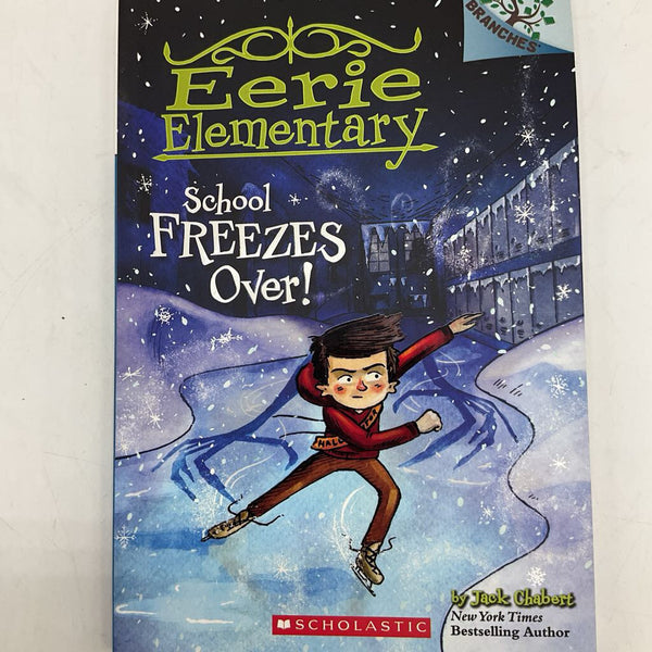 Eerie elementary: School Freezes Over (papreback)