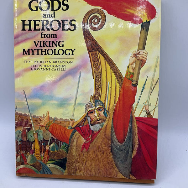 Gods And Heroes From Viking Mythology (hardcover)
