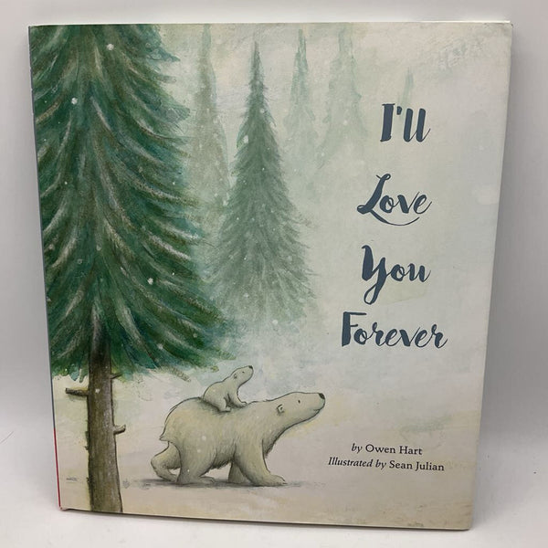 I Love You Forever (hardcover)
