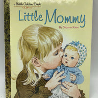 Little Golden Book Little Mommy (hardcover)