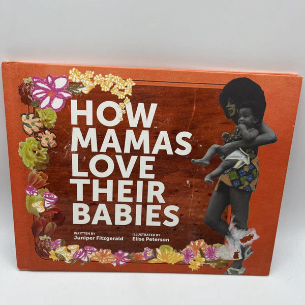 How Mama's Love Their Babies (hardcover)