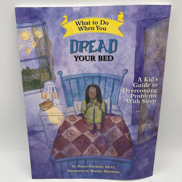 What To Do When You Dread Your Bed (paperback)