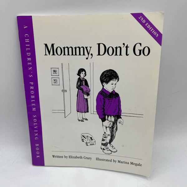 Mommy, Don't Go (paperback)